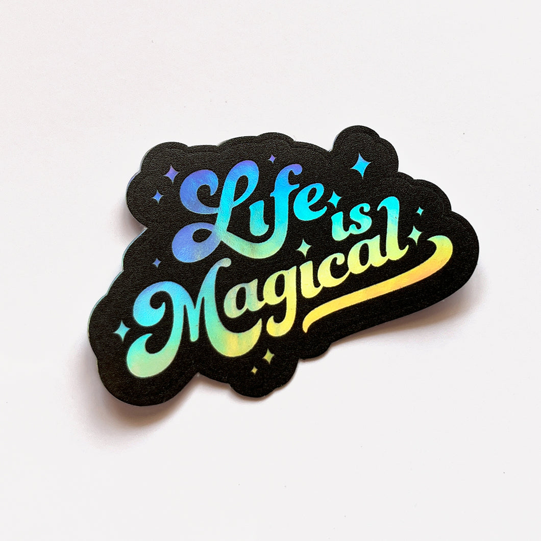 Life is Magical ✧ Sticker Flake