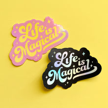 Load image into Gallery viewer, Life is Magical ✧ Sticker Flake
